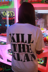 KILL THE KLAN® T-SHIRT