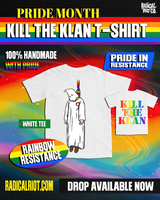PRIDE KILL THE KLAN T-SHIRT